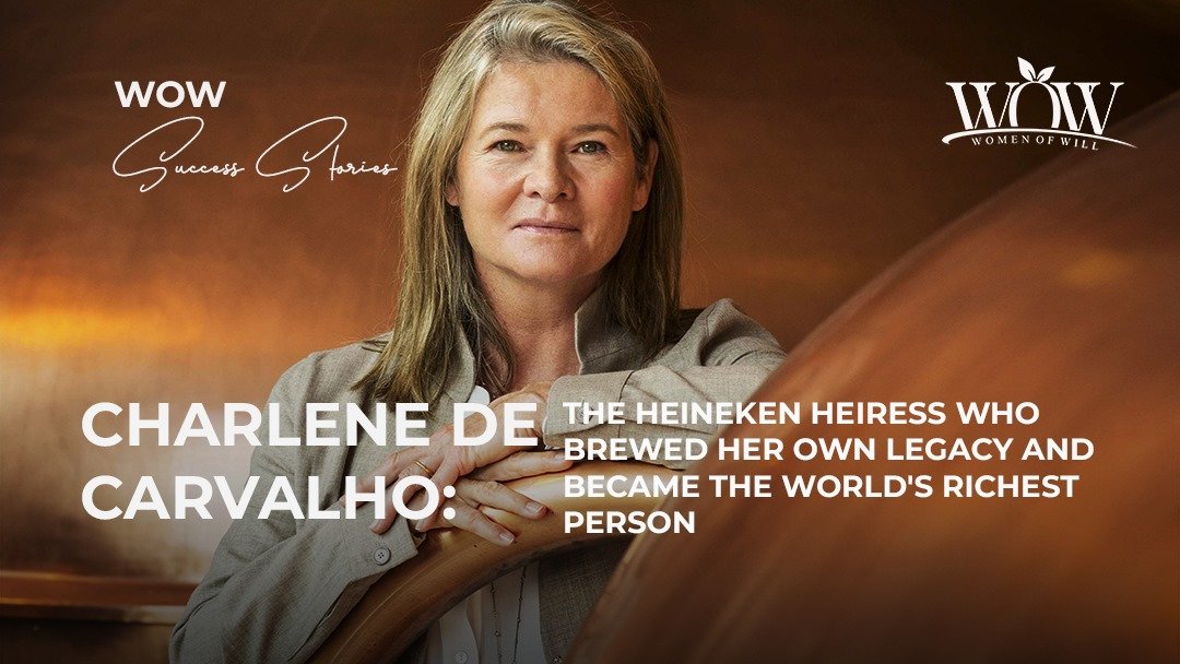 Charlene de Carvalho: The Heineken Heiress Who Brewed Her Own Legacy and Became the World’s Richest Person