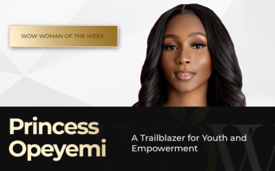 WoW Woman of the Week: Princess Opeyemi Bright