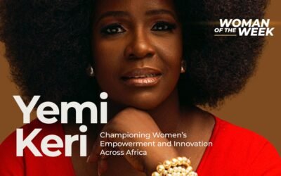 Yemi Keri: Championing Women’s Empowerment and Innovation Across Africa