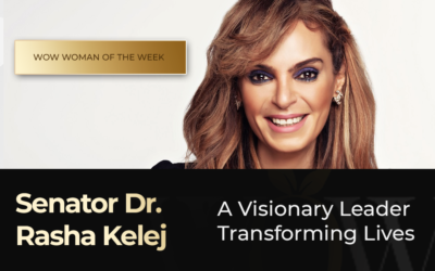Senator Dr. Rasha Kelej: A Visionary Leader Transforming Lives