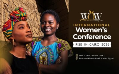 Women of Will (WOW) Announces the 2026 International Women’s Conference: “Rise in Cairo”