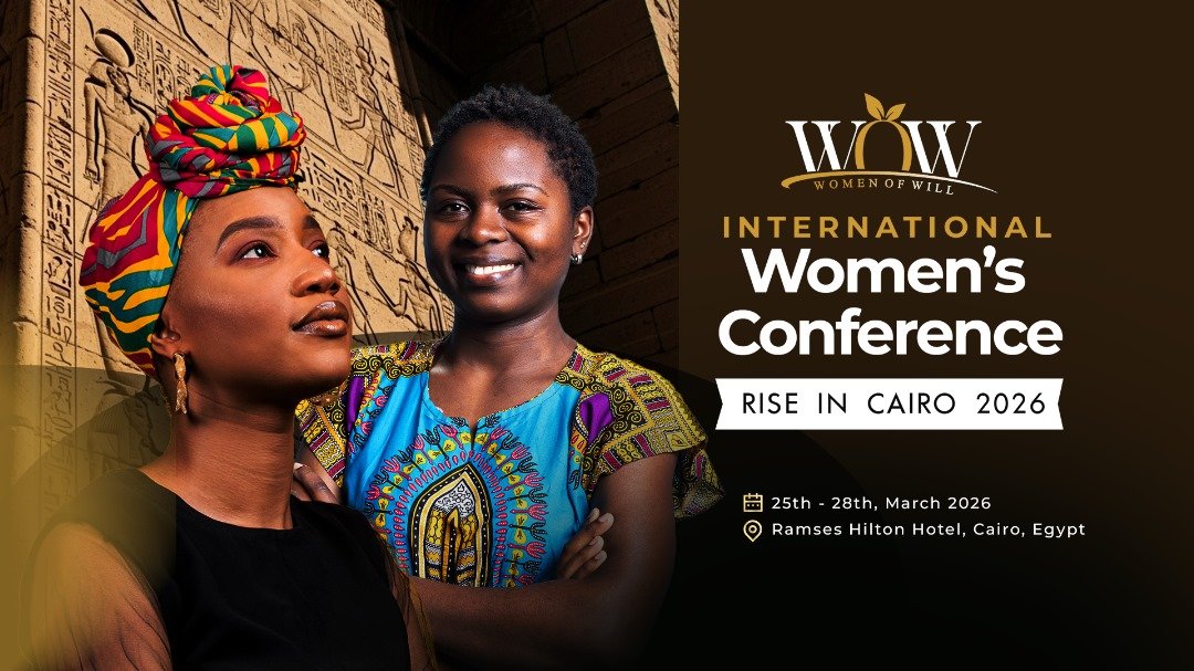 Women of Will (WOW) Announces the 2026 International Women’s Conference: “Rise in Cairo”